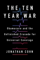 The Ten Year War 1250270936 Book Cover