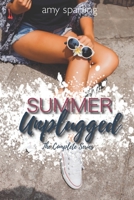 Summer Unplugged: The Complete Series B09MJBQQXK Book Cover