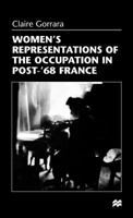 Women's Representations of the Occupation in Post-'68 France 1349264636 Book Cover