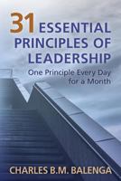 31 Essential Principles Of Leadership 1773540602 Book Cover