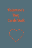 valentine's day cards bulk: Lined Notebook With Inspirational Unique Touch valentines day cards bulk adults kids valentines day cards bulk Diary Lined 110 Pages: Paperback 1660797454 Book Cover