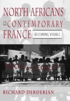 North Africans in Contemporary France: Becoming Visible 1403965668 Book Cover
