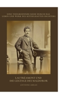 Lautréamont und die Gesänge des Maldoror: Eine tiefgreifende Reise durch das Leben und Werk des rätselhaften Dichters (German Edition) 3384372077 Book Cover