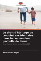 Le droit d'héritage du conjoint excédentaire dans la communion partielle de biens (French Edition) 6208239044 Book Cover