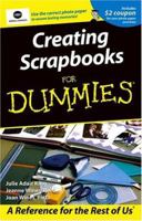 Creating Scrapbooks For Dummies, Includes $2 Coupon For Your Photo Paper Purchase 0764584634 Book Cover