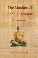 The Maxims of Good Discourse 1387344706 Book Cover
