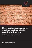 Kara wykonywania prac spolecznych w ujeciu psychologicznym (Polish Edition) 6209408516 Book Cover