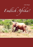 Endlich Afrika! 3732299988 Book Cover
