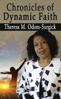 Chronicles of Dynamic Faith 0692064273 Book Cover