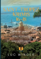 Sammelband: Saint-Tropez Krimis:16 - 18 (German Edition) 3758329426 Book Cover