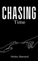 Chasing Time 9363302954 Book Cover