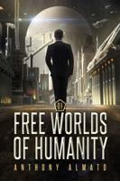 Free Worlds of Humanity 1737458020 Book Cover