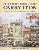 Carry It On a History In Song and Picture 0671603477 Book Cover
