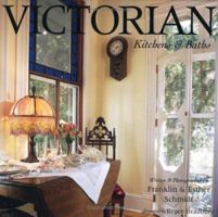 Victorian Kitchens & Baths 1586853023 Book Cover