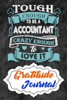 Gratitude Journal: Practice Gratitude and Daily Reflection to Reduce Stress, Improve Mental Health, and Find Peace in the Everyday For Accountants and Accounting Managers 1678392170 Book Cover