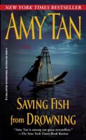 Saving Fish from Drowning: A Novel 0007216165 Book Cover