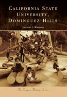 California State University, Dominguez Hills 0738580058 Book Cover