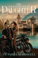 The Counterfeiter's Daughter 173501351X Book Cover