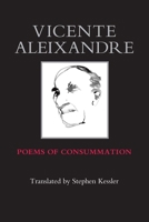 Poems of Consummation 0985612223 Book Cover