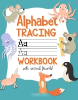 Alphabet Tracing Workbook: Preschool Practice Handwriting Book, ABC Practice Paper, Learning Writing Letters for Toddlers, Kindergarten and Kids Ages 3-5, Learning with Animals B08B3337W8 Book Cover