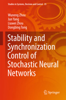 Stability and Synchronization Control of Stochastic Neural Networks 3662517167 Book Cover