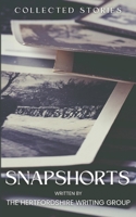 Snapshorts: Collected Stories 1739245911 Book Cover