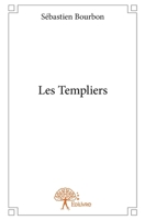 Les Templiers (French Edition) 2332629696 Book Cover