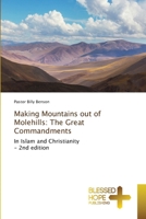 Making Mountains out of Molehills: The Great Commandments 6209600689 Book Cover