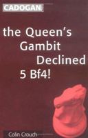 Queen's Gambit Declined: 5 Bf4 1857442075 Book Cover