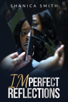 Imperfect Reflections 1953993265 Book Cover