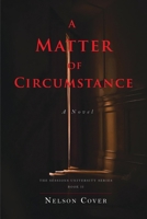 A Matter of Circumstance 1951937414 Book Cover