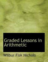 Graded Lessons in Arithmetic 035396848X Book Cover