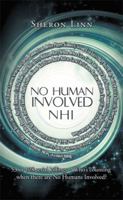 No Human Involved: Nhi 1514450151 Book Cover