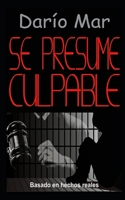 Se presume culpable 9915665237 Book Cover