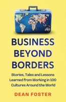 Business Beyond Borders: Short Stories from Around the World to Drive Global Business Success 1399822276 Book Cover