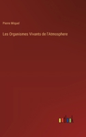 Les Organismes Vivants de l'Atmosphere 3385322197 Book Cover