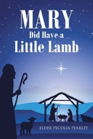 MARY Did Have a Little Lamb B0F5FRVSZB Book Cover