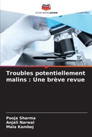 Troubles potentiellement malins : Une brève revue (French Edition) 6204832565 Book Cover