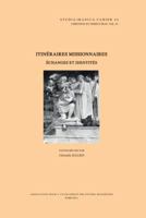 Chretiens En Terre D'Iran IV: Itineraires Missionnaires: Echanges Et Identites 2910640302 Book Cover