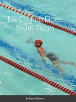 Lil' Champ Does Swim Team 1365288099 Book Cover
