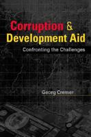 Corruption & Development Aid: Confronting the Challenges 1588265714 Book Cover