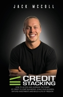 Credit Stacking: Accelerate Financial Freedom with Business Credit B0B28L78X7 Book Cover