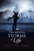 The Mental Storms of Life 1496927869 Book Cover
