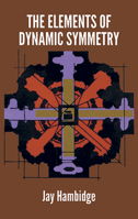 The Elements of Dynamic Symmetry (Dover Books on Art Instruction) 0486217760 Book Cover