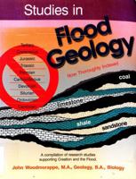 Studies in Flood Geology a Compilation of Research Studies Supporting 0932766544 Book Cover