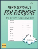 Word Scramble for Everyone!: Suitable for Everyone Who Wants to Have Fun and Learn New Stuffs! B08BTTV95X Book Cover