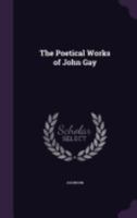 The Poetical Works of John Gay 1143341945 Book Cover