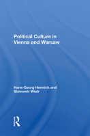 Political Culture in Vienna and Warsaw 0367283425 Book Cover