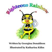 Righteous Rainbow 1545017476 Book Cover