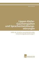 Lippen-Kiefer-Gaumenspalten Und Sprachentwicklungsstorungen 383812166X Book Cover